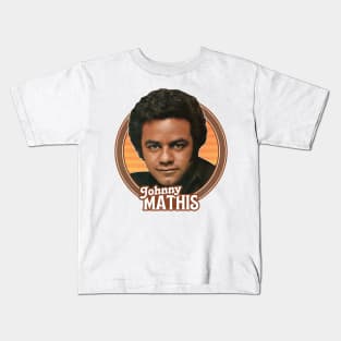 Johnny Mathis -- 70s Retro Fan Art Kids T-Shirt